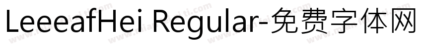 LeeeafHei Regular字体转换